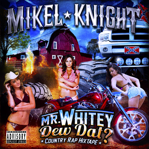 Mikel Knight “Mr. Whitey Dew dat?” COMING SOON!!!